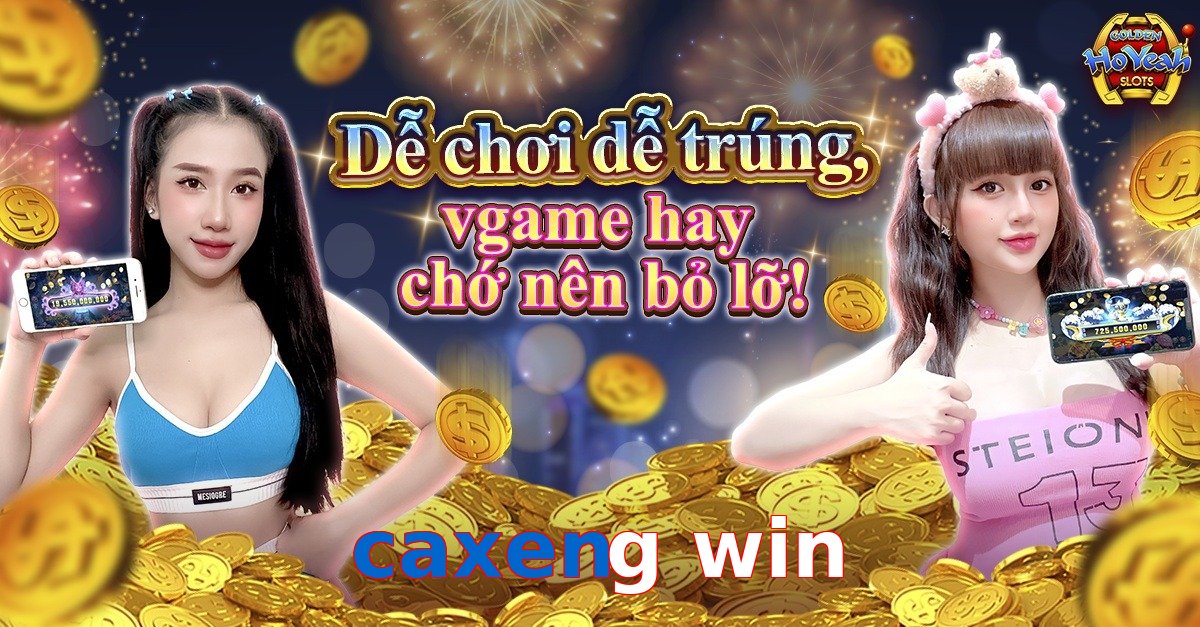 caxeng win